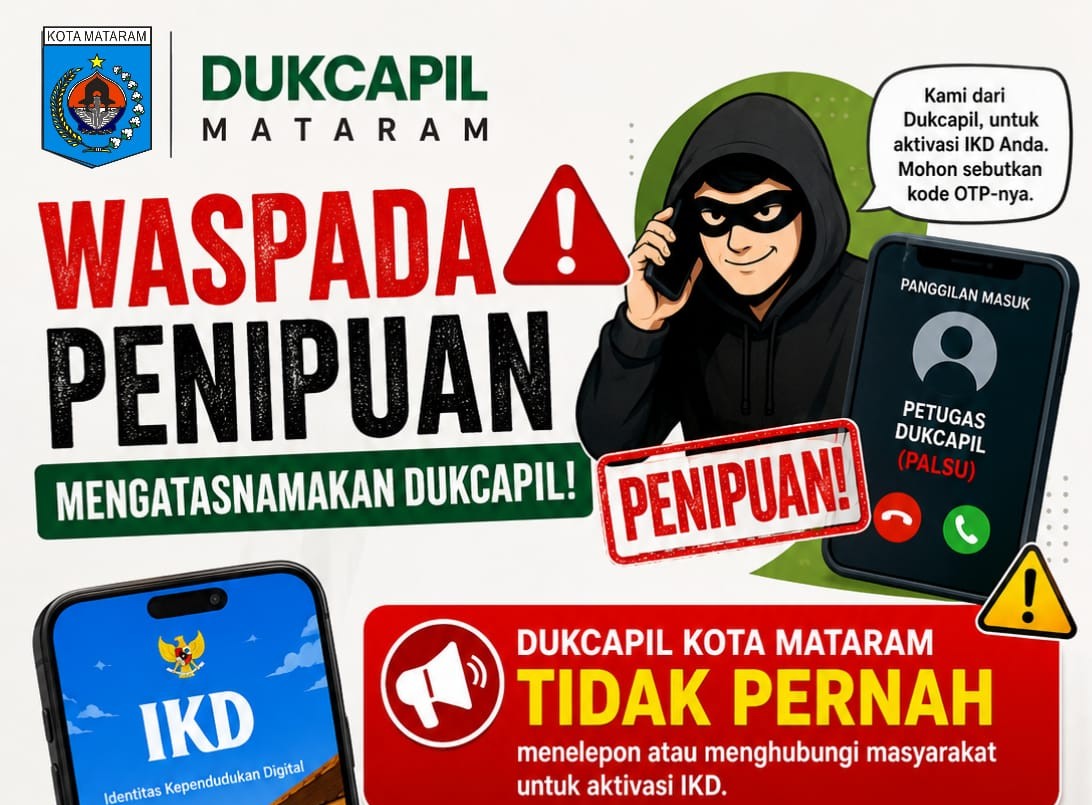 Gambar Waspada Modus Penipuan Aktivasi IKD Mengatasnamakan Dukcapil Kota Mataram