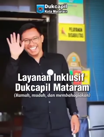 Thumbnail Dinas Dukcapil Kota Mataram Menghadirkan Layanan Ramah dan Inklusif